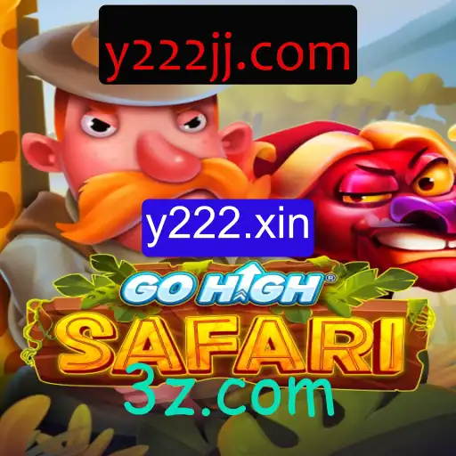 Descubra o Mundo de GoHighSafari: Uma Aventura com y222.xin